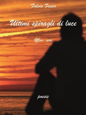 cover image of Ultimi spiragli di luce